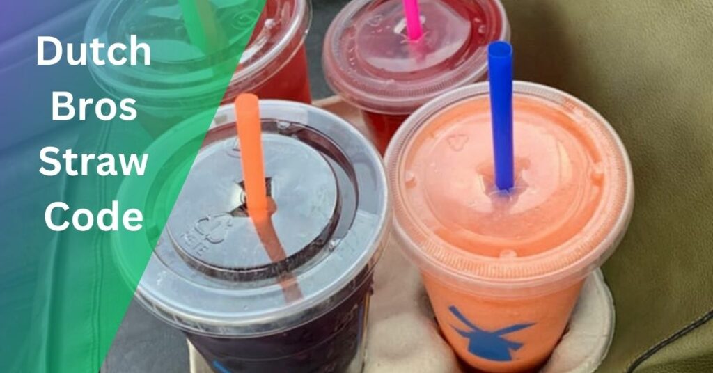 Dutch Bros Straw Code